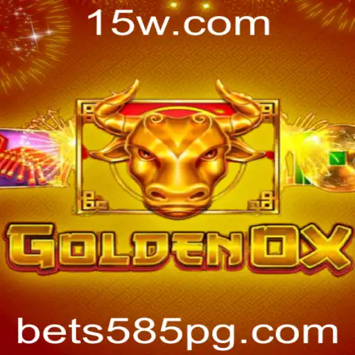 Descubra o Fascinante Mundo de GoldenOx com Bet 585