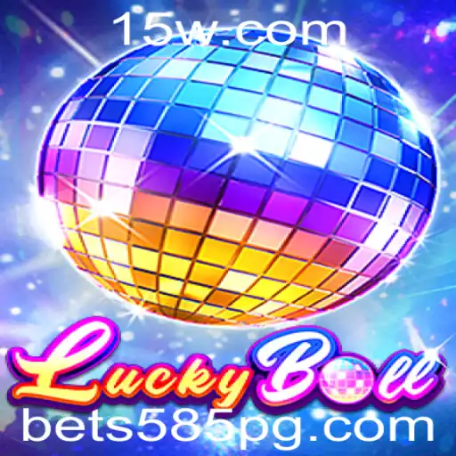 Explorando o Fascinante Mundo do LuckyBall e Bet 585