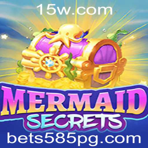 Descubra o Fascinante Mundo de MermaidSecrets e Bet 585