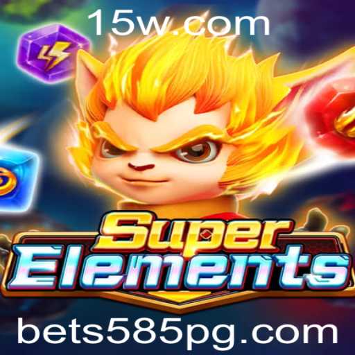 SuperElements: Explorando o Mundo Inovador do Jogo com Bet 585