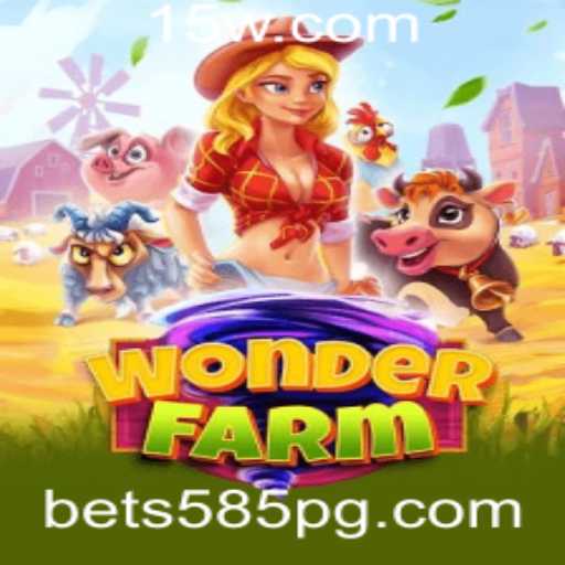 Descubra a Magia do Jogo WonderFarm com Bet 585